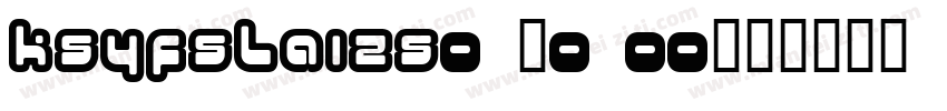 KSYFSLAIZS0 20 00字体转换